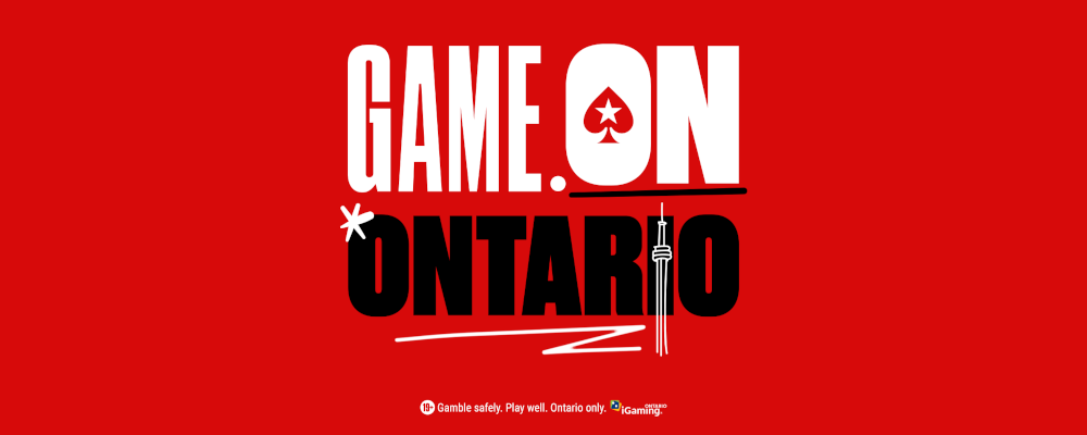 the words "GAME ON, ONTARIO" are seen on a red background with the PokerStars logo in the middle of the O and the CN Tower on the I