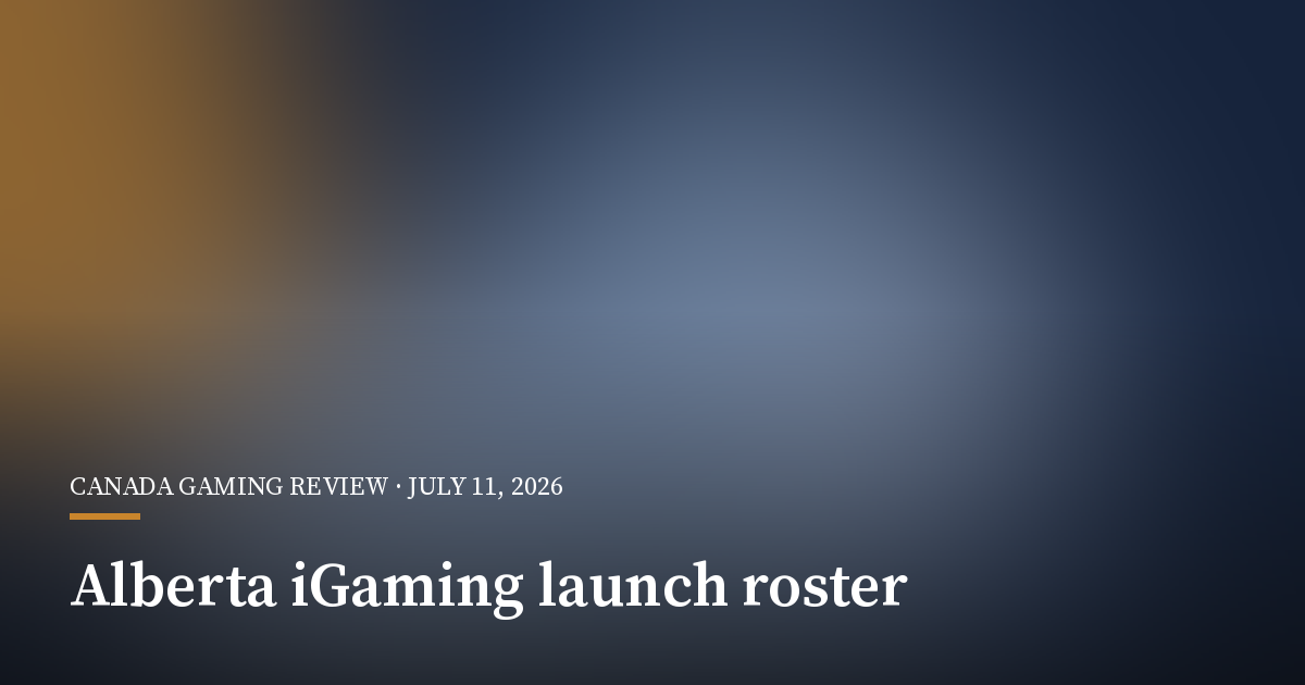 Alberta's iGaming Launch Roster Reaches 56 Casinos