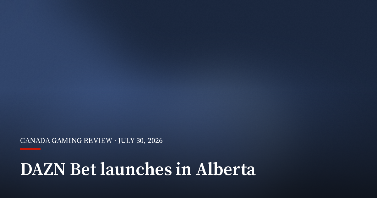 DAZN Bet Launches in Alberta After Ontario Debut
