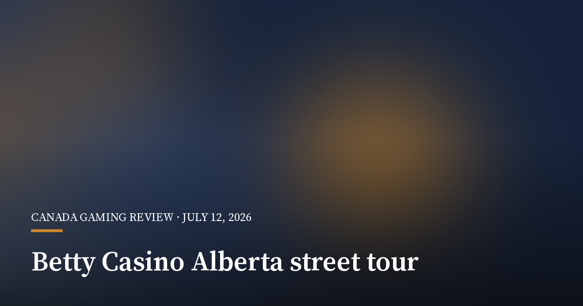 Betty Casino Plans Calgary and Edmonton Street Tour