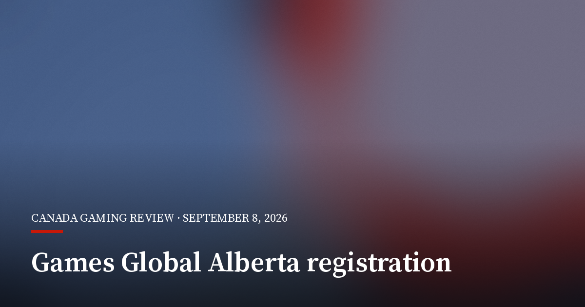 Games Global Secures Alberta Registration