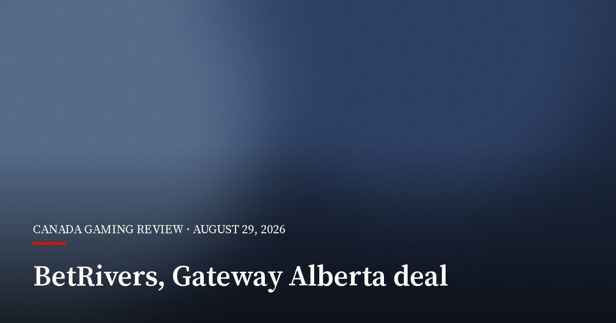 BetRivers Links Alberta App With Gateway Casinos