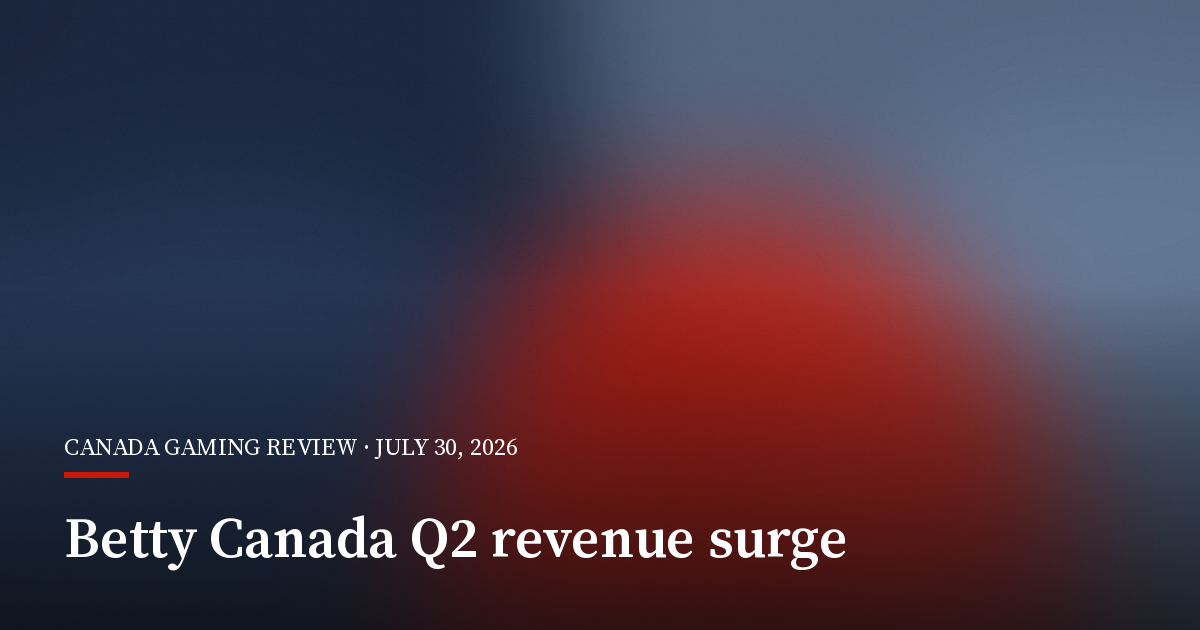 Betty Canada Posts 113% Q2 Revenue Jump as Alberta Launch Begins