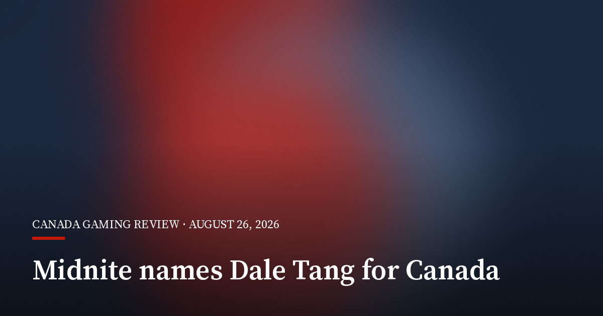 Midnite Names Dale Tang to Lead Canadian Launch