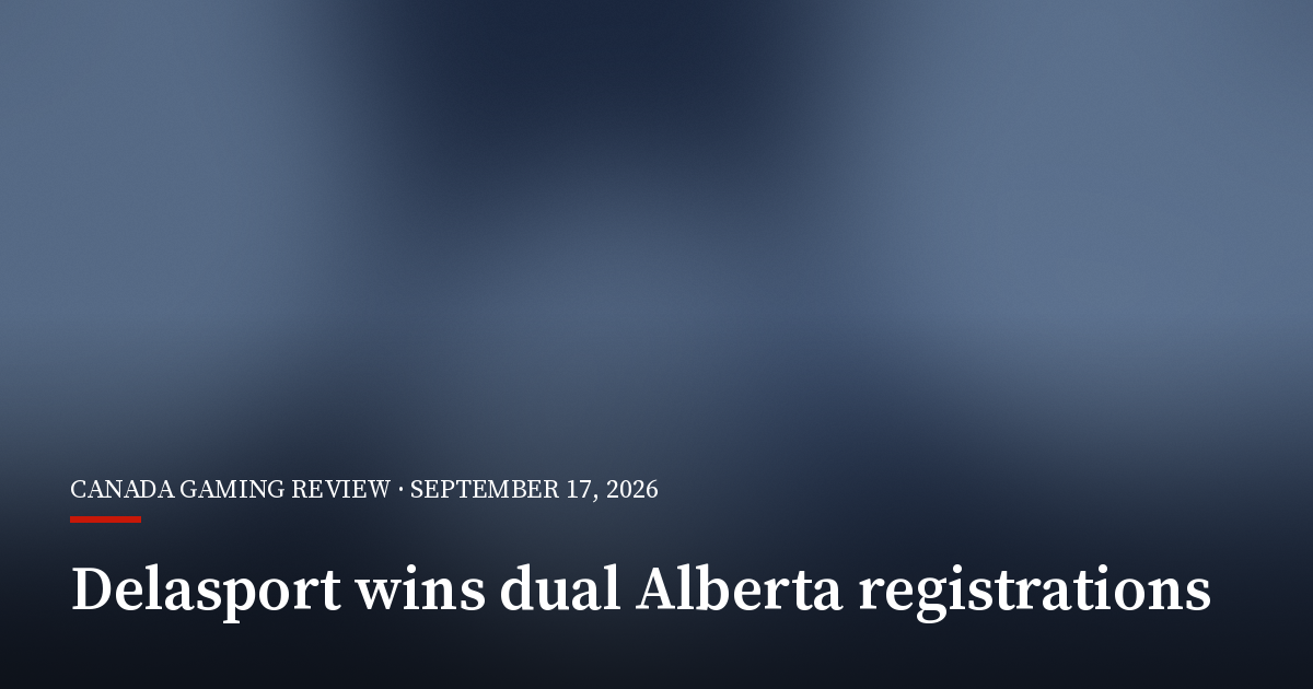 Delasport Secures Dual Alberta Supplier Registrations
